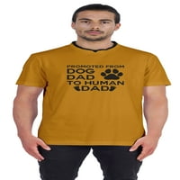 Menso Men's Промотиран от Dog Dad to Human Dad Графичен цитат тениска за бременност Обявяване на фланелка риза